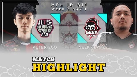HIGHLIGHT GEEK SLATE VS ALTER EGO - HIGHLIGTS MPL ID S11