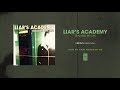 Liars Academy "Trading My Life"