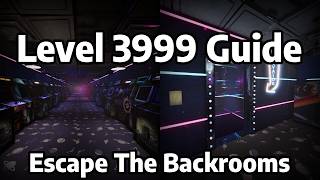 Level 3999 Arcade Guide and Walkthrough | Escape The Backrooms
