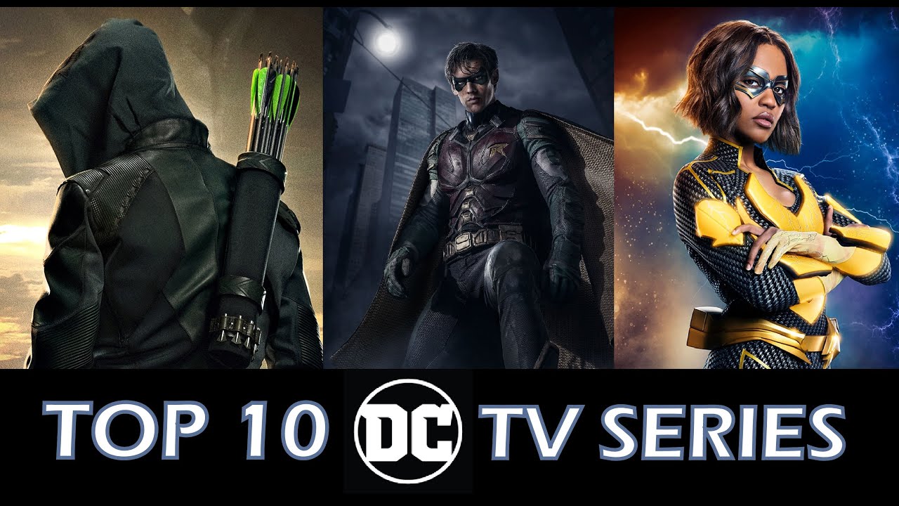 Top 10 Best Dc Tv Series Which You Need To Watch In 2020.