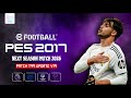 BEST PATCH PES 2017 NEXT SEASON PATCH 2026 | PATCH T99 V19 Full Season Update 2026