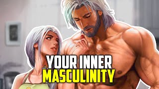 Develop Your INNER Masculinity
