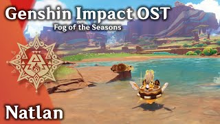 🔥 Natlan 🌋 - Fog of the Seasons (ft. Kachina) [原神 Genshin Impact Music   Exploration]