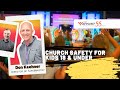 Church Safety for Kids 18 &amp; Under