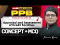 JAIIB Classes May 2026 | JAIIB PPB | Module B UNIT 23 |Appraisal and Assessment of Credit Facilities