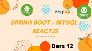 BÖLÜM 12 - JWT Refresh & Custom Exception - Spring Boot - ReactJS - MySQL / Full Stack Application
