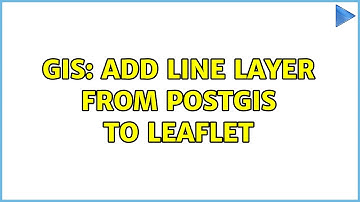 GIS: Add Line Layer from PostGIS to Leaflet