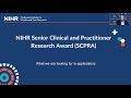 An introduction to the NIHR Senior Clinical and Practitioner Research Award (SCPRA)