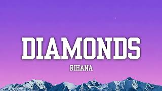Rihanna - DIAMONDS