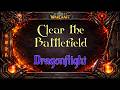 Let's Play - Everyquest - WoW - Dragonflight - Clear the Battlefield