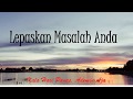 Kisah Inspirasi Lepaskan Masalah Anda