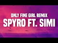 Spyro ft. Simi - Only fine girl REMIX (Lyrics)