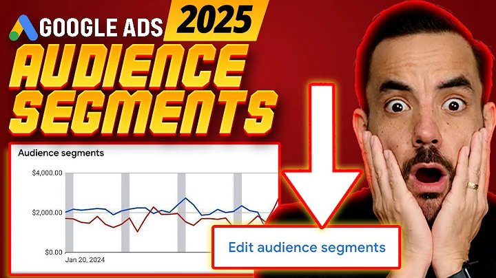 Audience Segments 2025: Step By Step Google Ads Tutorial