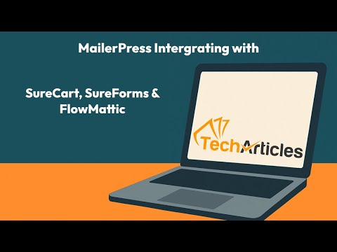 My First Initial Work With Mailerpress Integrating It With Sureform SureCart Flowmattic 