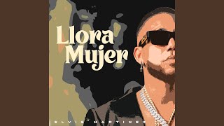 Llora Mujer