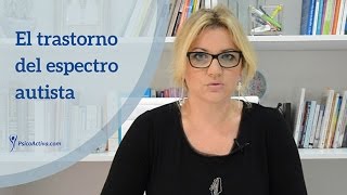 El Trastorno del Espectro Autista