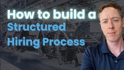 How to Build a Structured Recruiting Process for Startups
