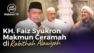 KH Faiz Syukron Makmun Ceramah di Rabithah Alawiyah | Nabawi TV