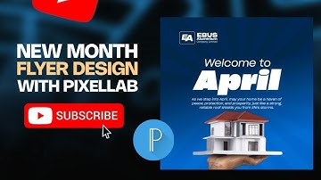 Design a Stunning New Month Flyer in Minutes | Pixellab Tutorial 2025