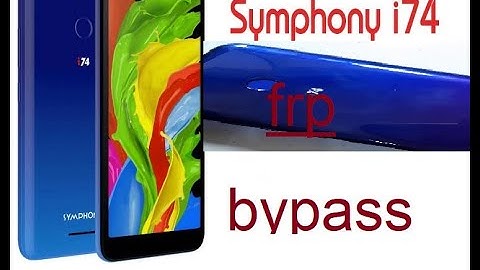 Symphony i74 Frp Bypass Android 9 Pie/ Symphony i74 Google Account Unlock Without PC 2021