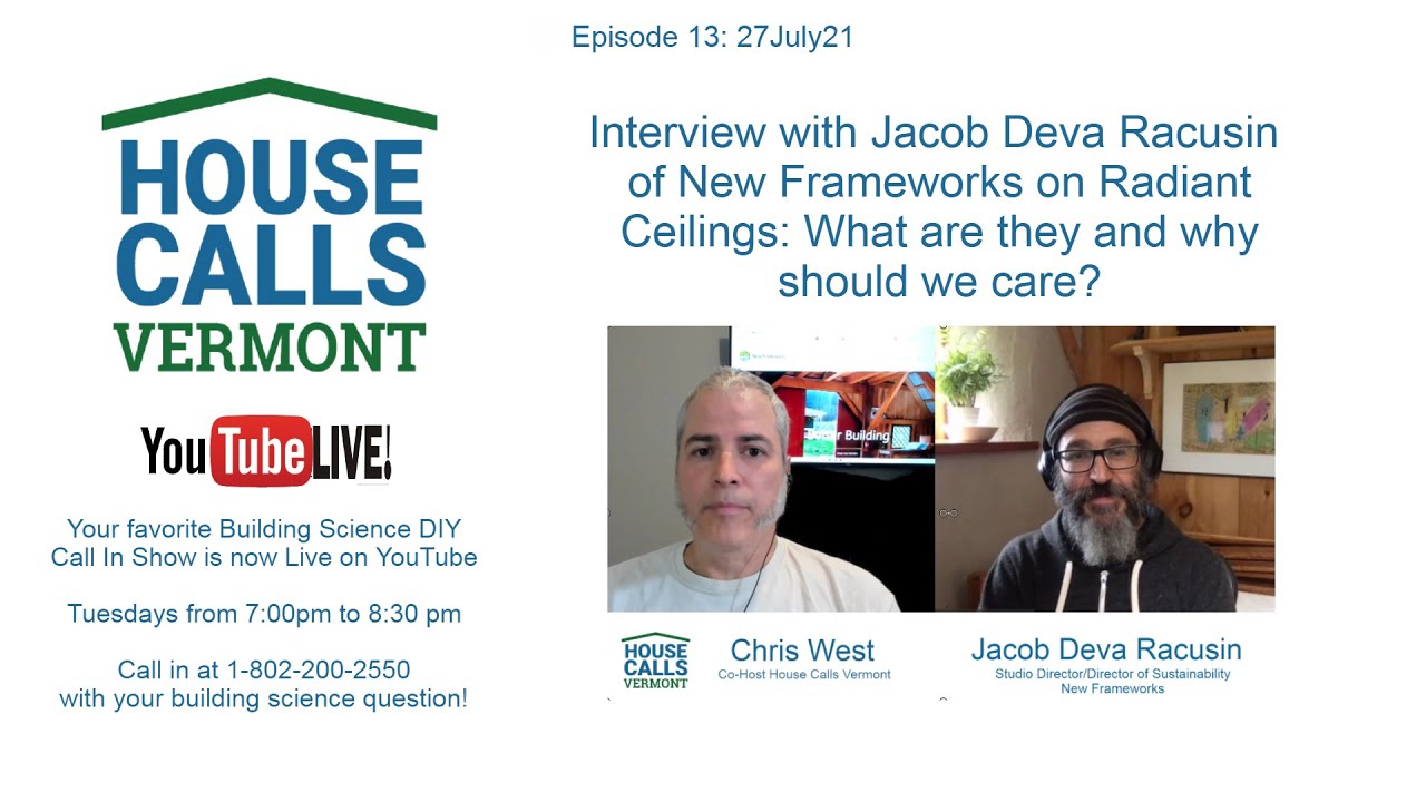 Radiant Ceilings? Whaat!?! Interview with Jacob Deva Racusin about his ...