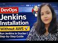 Jenkins Installation Without AWS 🚀 | Run Jenkins in Docker | Step-by-Step Guide DAY 2