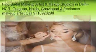 Makeup Artist Directory List Delhi NCR Noida Ghaziabad Freelance Bridal Wear Training Spas