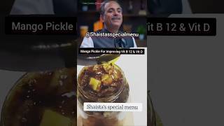Raw Mango Pickle Benefits For Improving Vit B12 &amp;D By Manish Acharya ji💚kacchi Keri ka Achar#shorts