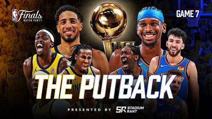 The Putback Episode 36: NBA Finals Game Seven Watch Party
