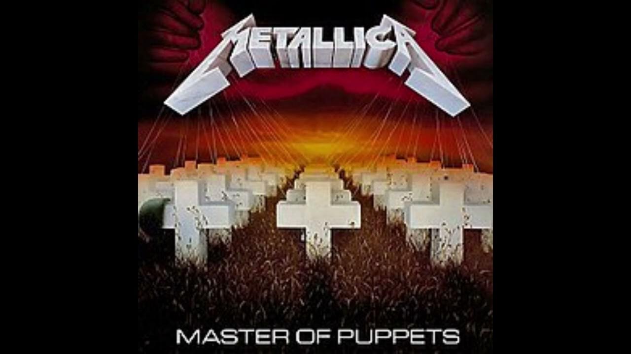 Master of Puppets - Metallica Master of Puppets - Metallica