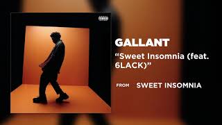 Gallant - Sweet Insomnia (feat. 6LACK) [Official Audio]