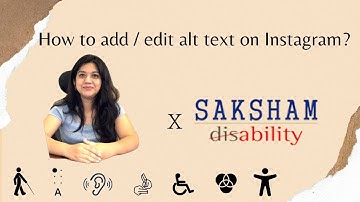 6 - Accessible Social Media: How to Add / Edit Alt Text on Instagram?