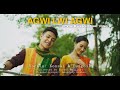 AGWI LWI AGWI || Konsai & Fungbili ( OfficialMusicVideo ) || Gwsw Dongbwla Bwisagu Song 2022