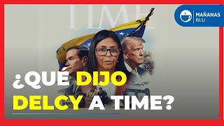 What did Delcy Rodríguez reveal to TIME? What happened in Venezuela after the events of January 3rd