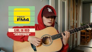 girl in red - Serotonin (Acoustic) || Radio FM4