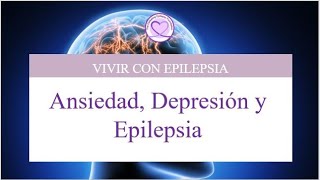 Ansiedad, Depresión y Epilepsia