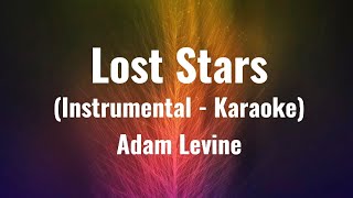 Lost Stars (Original Instrumental - Karaoke)   |  Adam Levine