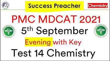 NMDCAT Paper 5th September 2021 || Evening Batch || Test # 14 || Chemistry Portion || Discussion