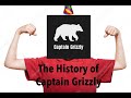 The history of captain grizzly 1st anniversary special