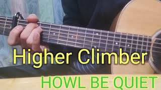 Download lagu Higher Climber/HOWL BE QUIET　弾き語り　(たけるん)