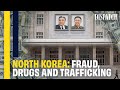 Kim jong uns counterfeit cash machine smuggling and fraud in north korea  bureau 39 documentary