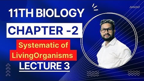 11th Biology | Chapter No 2 | Systematics of Living Organisms Lecture 3