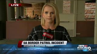 Pima County Attorney dismisses charges against UA students in Border Patrol incident