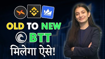 Swap BitTorrent (BTT) Token Easily |Get New BTT From Old BTT Tokens On Crypto Exchanges | BTT Update