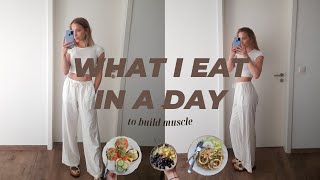 WHAT I EAT IN A DAY #4 - Build muscle without calorie counting