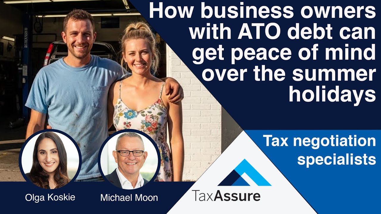 How business owners with ATO debt can get a real break over the holidays | Olga Koskie &Michael Moon