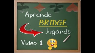 Aprende bridge jugando