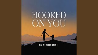 Hooked On You (Radio Edit)