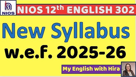 New Syllabus Class 12 NIOS English w.e.f. 2025-26 session #niosenglish #nios #niosnews