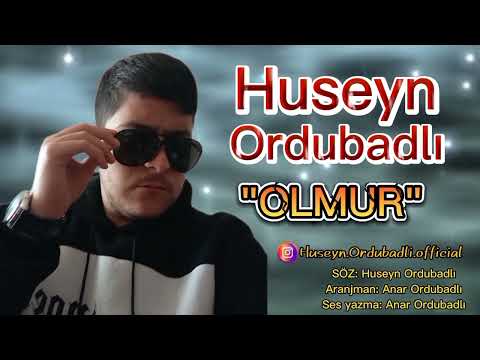 Huseyn Ordubadlı- Olmur (2023)